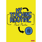 My Teaching Routine - Paperback