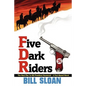 Five Dark Riders - Paperback