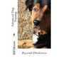 Beyond Obedience - Advanced Dog Training - Paperback