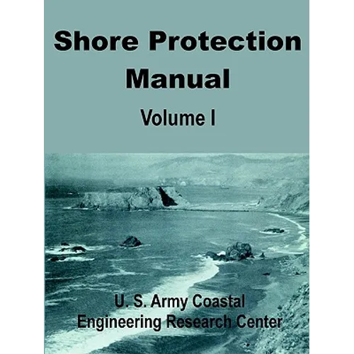 Shore Protection Manual (Volume One) - Paperback