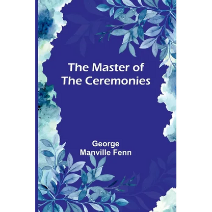 The Master of the Ceremonies - Paperback
