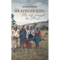 An African Song - My life amongst the Maasai - Paperback