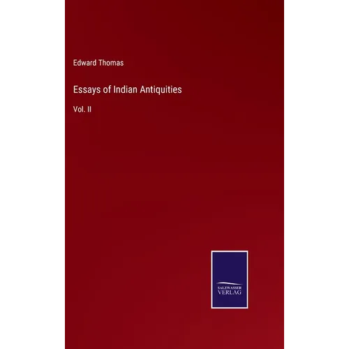 Essays of Indian Antiquities: Vol. II - Hardcover