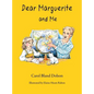 Dear Marguerite and Me - Hardcover