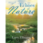 Echoes of Nature - Hardcover