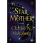 Star Mother - Paperback