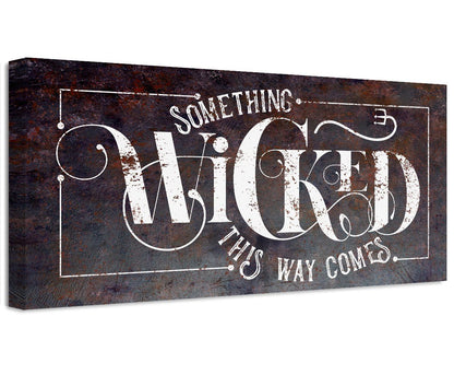 Something Wicked - Canvas