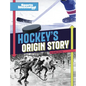 Hockey's Origin Stories - Hardcover