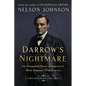 Darrow's Nightmare: The Forgotten Story of America's Most Famous Trial Lawyer: (Los Angeles 1911-1913) - Paperback