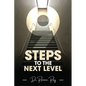 Nine Steps to the Next Level - Paperback