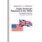 Anglo-American Relations in the 1920s: The Struggle for Supremacy - Paperback