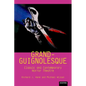 Grand-Guignolesque: Classic and Contemporary Horror Theatre - Paperback