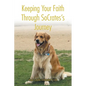 Keeping Your Faith Through SoCrates's Journey - Paperback