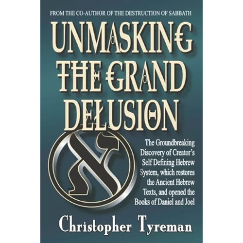 Unmasking the Grand Delusion - Paperback