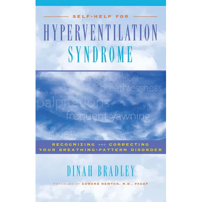 Self-Help for Hyperventilation Syndrome: Recognizing and Correcting Your Breathing Pattern Disorder - Hardcover