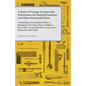 A Book of Vintage Designs and Instructions for Making Furniture and Other Household Items - Containing Two Kitchen Tables, a Hanging Tool Chest, How t - Paperback