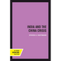 India and the China Crisis: Volume 6 - Paperback