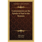 Commentaries on the Epistle of Paul to the Romans - Hardcover