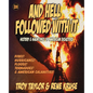 And Hell Followed with It - Paperback