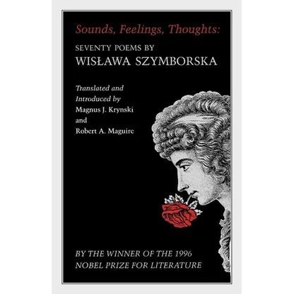 Sounds, Feelings, Thoughts: Seventy Poems by Wislawa Szymborska - Bilingual Edition - Paperback