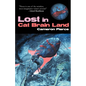 Lost in Cat Brain Land - Paperback