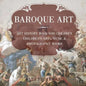 Baroque Art - Art History Book for Children Children's Arts, Music & Photography Books - Paperback