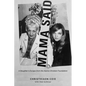 Mama Said: A Daughter's Escape from the Alamo Christian Foundation - Paperback