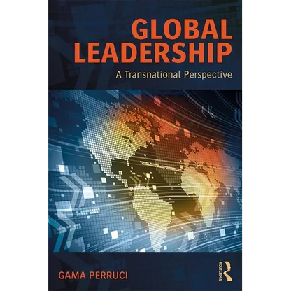 Global Leadership: A Transnational Perspective - Paperback