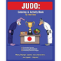 Judo: Coloring and Activity Book (Extended): Judo is one of Idan's interests. He has authored various of Coloring & Activity - Paperback
