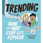 Trending: How and Why Stuff Gets Popular - Hardcover