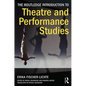 The Routledge Introduction to Theatre and Performance Studies - Paperback