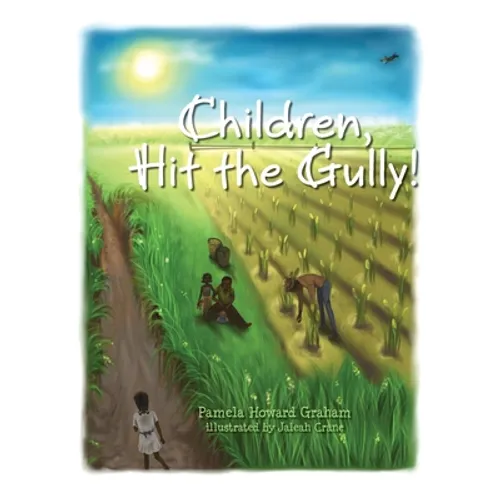 Children, Hit the Gully! - Paperback