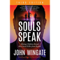 Souls Speak: Missing Children Reveal Their Serial Killer from Beyond - Paperback