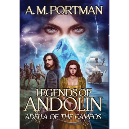 Legends of Andolin: Adella of the Campos - Hardcover