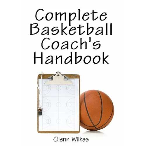 Complete Basketball Coach's Handbook - Paperback