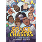 Space Chasers by Leland Melvin - Hardcover