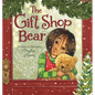 The Gift Shop Bear - Hardcover