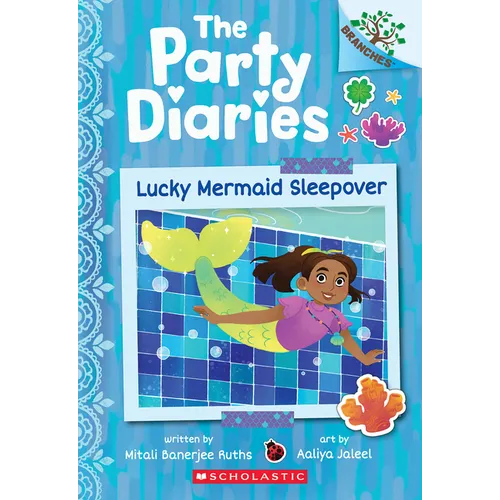 Lucky Mermaid Sleepover: A Branches Book (the Party Diaries #5) - Paperback