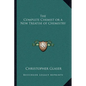 The Complete Chemist or a New Treatise of Chemistry - Paperback
