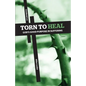 Torn to Heal: God's Good Purpose in Suffering - Paperback