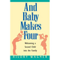 Baby Makes Four: Welcomi - Paperback