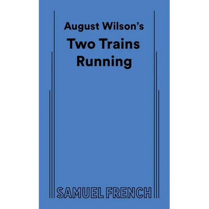 August Wilson's Two Trains Running - Paperback