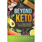 Beyond Keto: Burn Fat, Heal Your Gut, and Reverse Disease with a Mediterranean-Keto Lifestyle - Hardcover