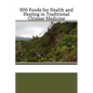 900 Foods for Health and Healing in Traditional Chinese Medicine - Paperback