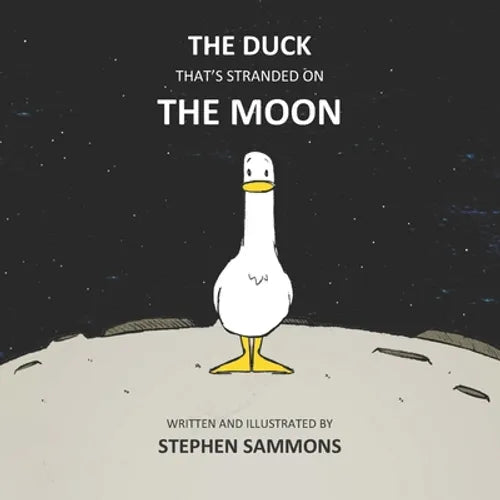 The Duck That's Stranded On The Moon - Paperback