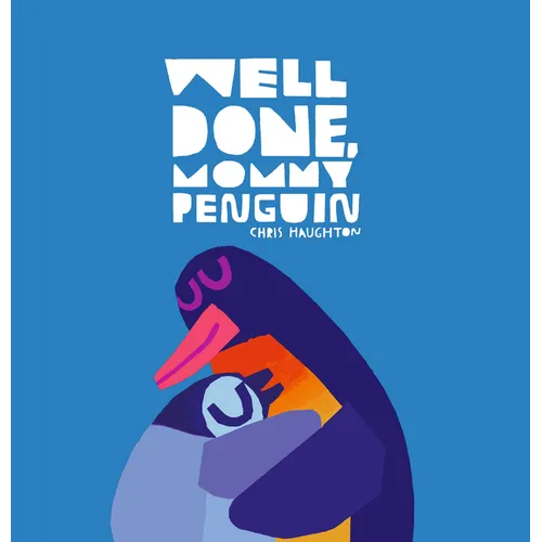 Well Done, Mommy Penguin - Hardcover
