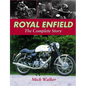 Royal Enfield: The Complete Story - Hardcover