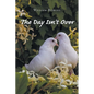 The Day Isn't Over - Paperback