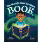 The World's Next Greatest Book - Hardcover