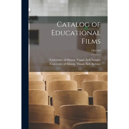 Catalog of Educational Films; 1962/64 - Paperback